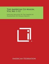 The American Co-Mason, V14, No. 1-12