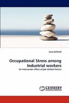 Occupational Stress Among Industrial Workers