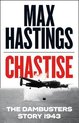 Chastise The Dambusters Story 1943