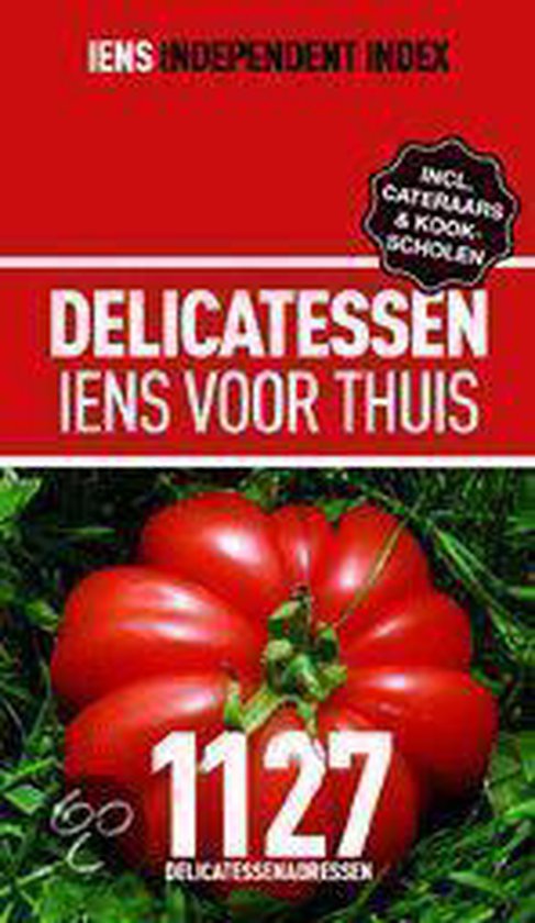 Cover van het boek 'Delicatessen, Iens voor Thuis' van I. Boswijk en S. Brummelhuis