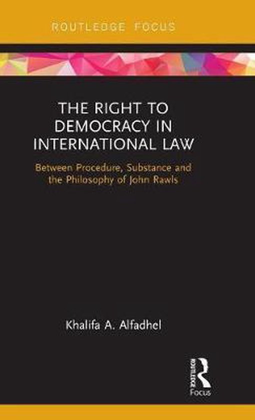 The Right to Democracy in International Law - cover