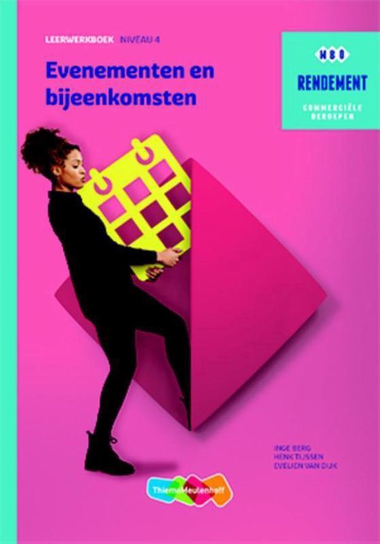 Rendement - Evenementen & bijeenkomsten niveau 4 Leerwerkboek - Inge Berg | Tiliboo-afrobeat.com