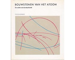 Omslag van Bouwstenen van het atoom: De wetten van de natuurkunde