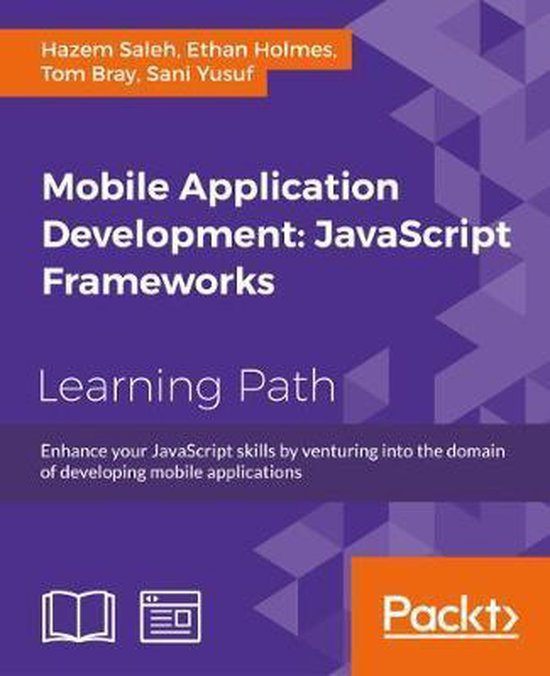 Mobile Application Development: JavaScript Frameworks, Hazem Saleh ...