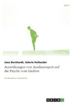 Auswirkungen von Ausdauersport auf die Psyche vom Laufern