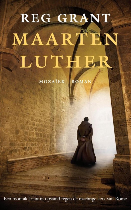 Cover van het boek 'Maarten Luther' van Reg Grant