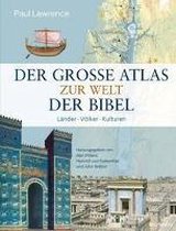 Der große Atlas zur Welt der Bibel