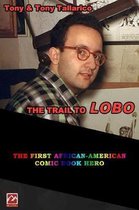 The Trail to Lobo