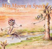 Mrs.Moore in Space