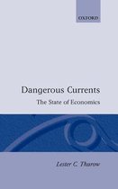 Library of Political Economy- Dangerous Currents