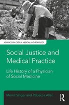 Advances in Critical Medical Anthropology - Social Justice and Medical Practice