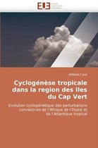 Cyclogénèse tropicale dans la region des Iles du Cap Vert