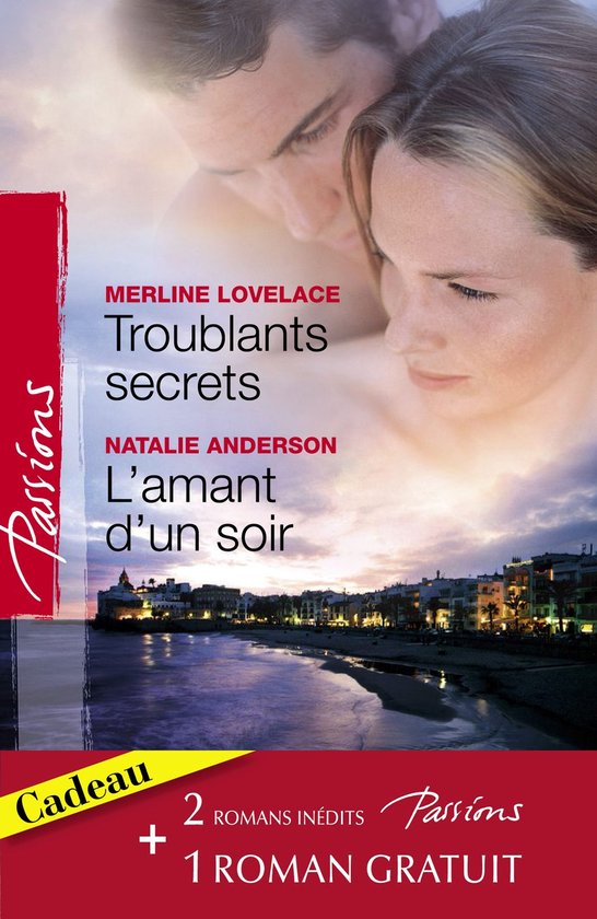 Couverture de roman montrant un couple au premier plan et une ville côtière au coucher du soleil à l'arrière-plan. Le texte 'Troublants secrets' et 'L'amant d'un soir' est présent.