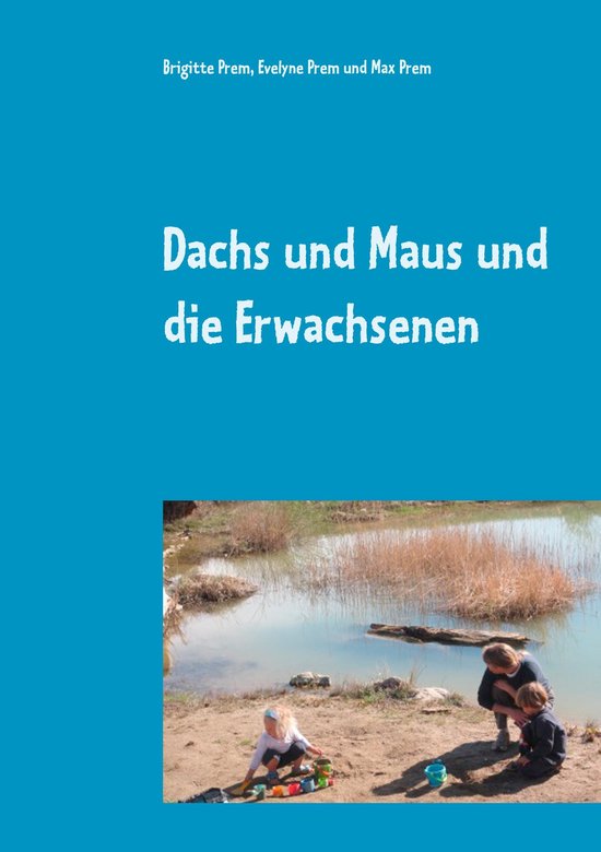 Dachs und Maus und die Erwachsenen - cover