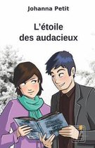 L' toile Des Audacieux