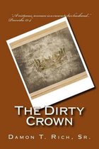 The Dirty Crown