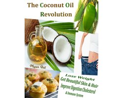The Coconut Oil Revolution