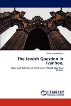 Omslag The Jewish Question in Ivanhoe.
