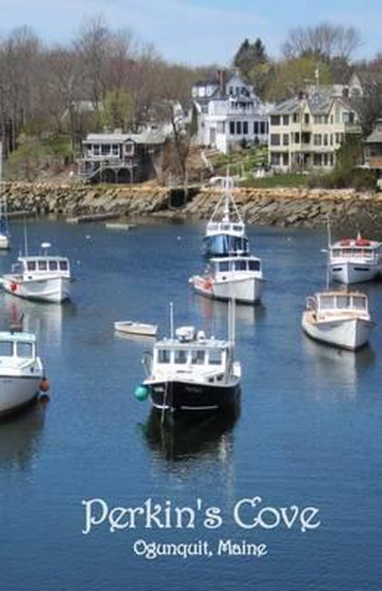 Perkin's Cove Ogunquit, Maine - cover