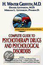 Complete Guide to Psychotherapy Drugs and Psychological Disorders