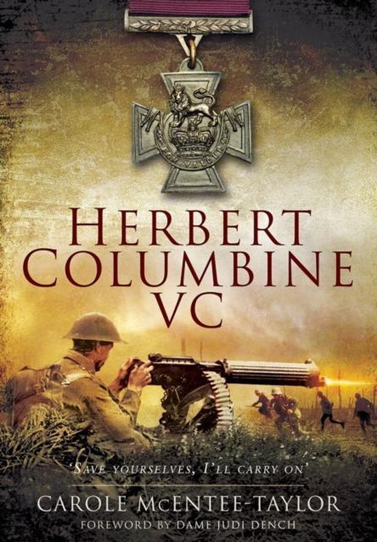 Boekomslag met een soldaat achter een machinegeweer, "HERBERT COLUMBINE VC" in grote letters.