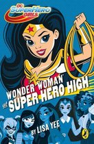 DC Super Hero Girls - DC Super Hero Girls: Wonder Woman at Super Hero High