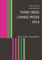 Think Cross Change Media 2016