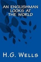 An Englishman Looks at the World