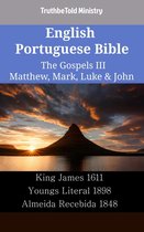 Parallel Bible Halseth English 2383 - English Portuguese Bible - The Gospels III - Matthew, Mark, Luke & John