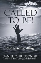 Called to Be!