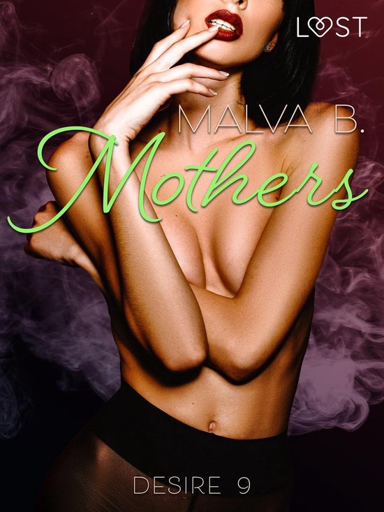 Desire 9 - Desire 9: Mothers