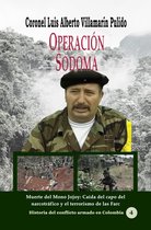 Sociología MIlitar - Operación Sodoma Muerte del Mono Jojoy: Caída del capo del narcotráfico y el terrorismo de las Farc