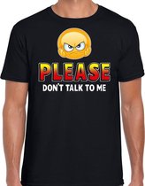 Funny emoticon t-shirt Please dont talk to me zwart voor heren - Fun / cadeau shirt XXL