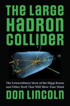 The Large Hadron Collider