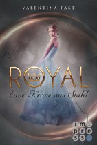Royal 4 - Royal 4: Eine Krone aus Stahl