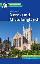 MM-Reiseführer - Nord- und Mittelengland Reiseführer Michael Müller Verlag