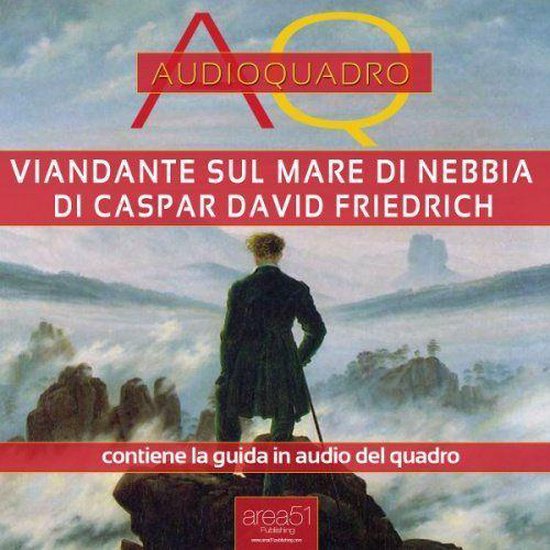 Viandante sul mare di nebbia di Caspar David Friedrich. Audi ... - cover