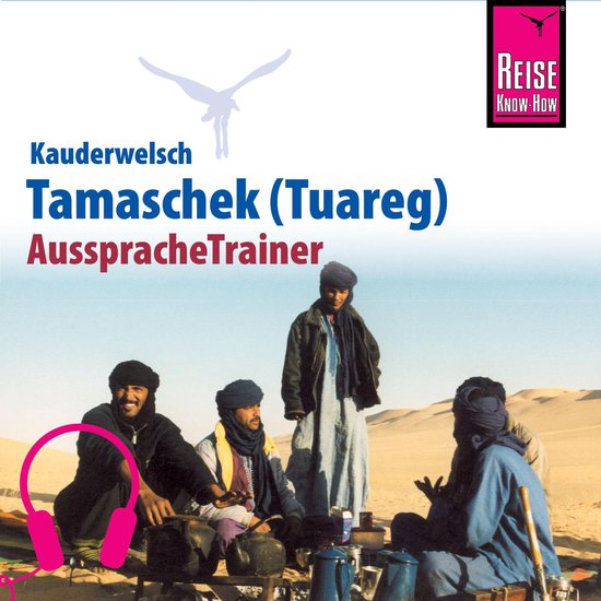 Reise Know-How Kauderwelsch AusspracheTrainer Tamaschek (Tua ... - cover