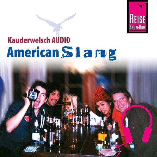 Reise Know-How Kauderwelsch AUDIO American Slang - cover