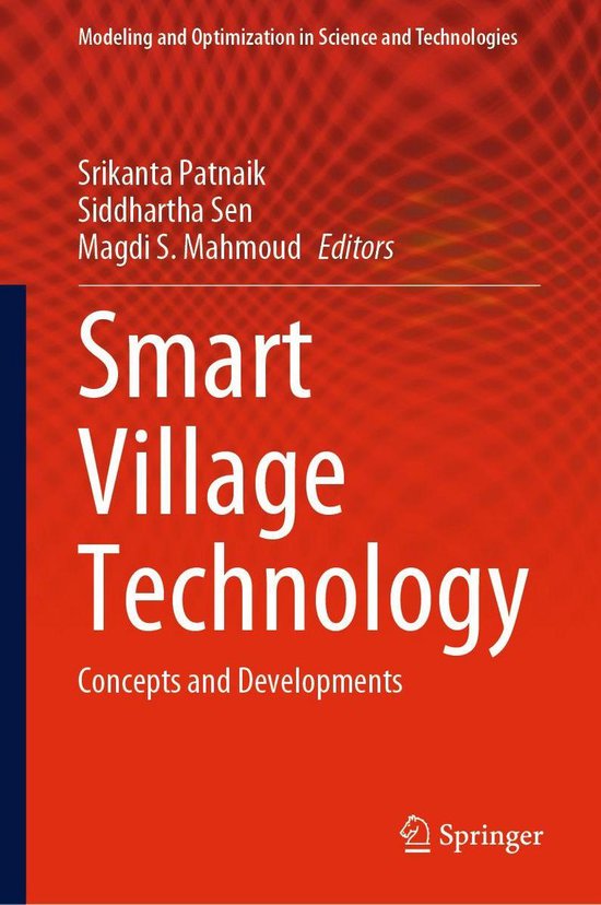 Modeling and Optimization in Science and Technologies 17 - Smart Village Technology