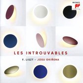 F. Liszt: Les Introuvables