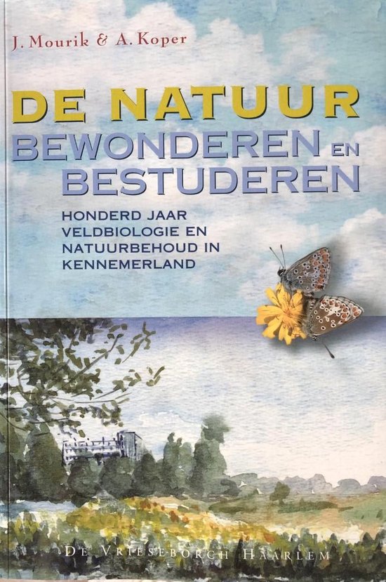 9789060764817 - De natuur bewonderen en bestuderen