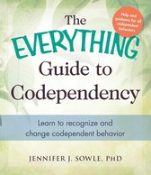 Everything Guide To Codependency