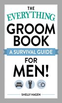 The Everything Groom Book