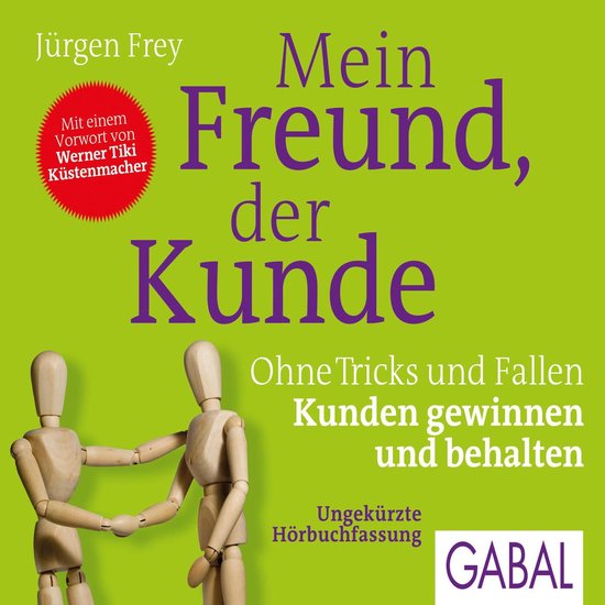 Mein Freund, der Kunde - cover