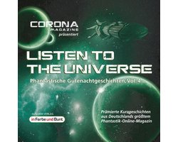 Listen to the Universe - Phantastische Gutenachtgeschichten, Vol. 4