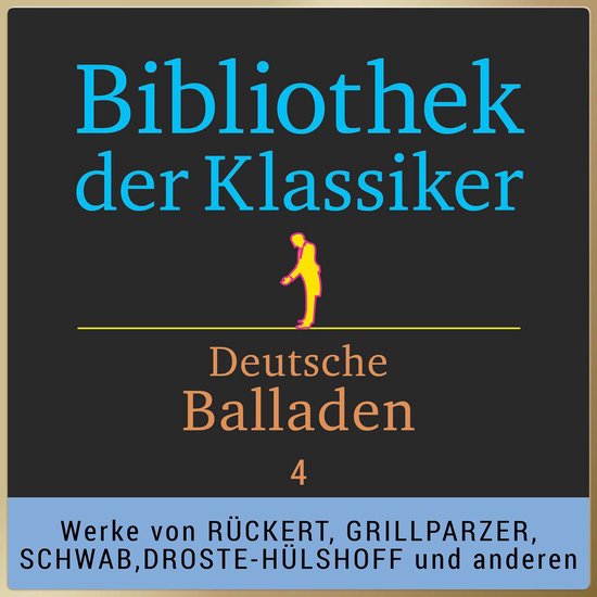 Bibliothek der Klassiker: Deutsche Balladen 4 - cover
