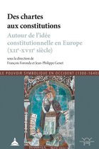 Histoire ancienne et médiévale - Des chartes aux constitutions
