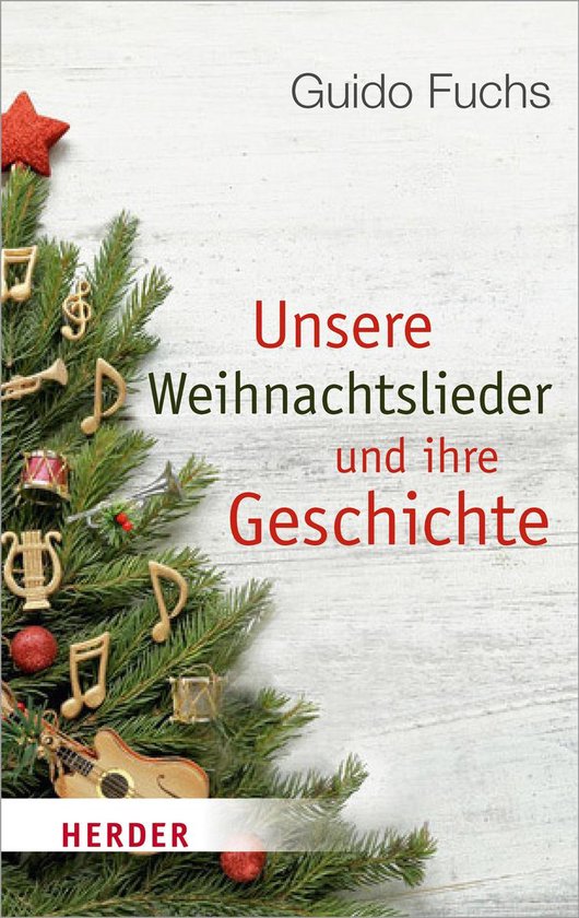 Unsere Weihnachtslieder und ihre Geschichte (ebook), Prof. Guido Fuchs