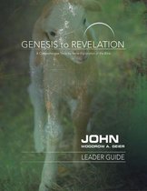 Genesis to Revelation: John Leader Guide